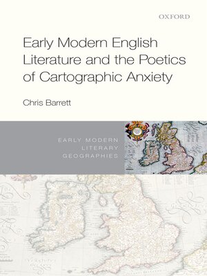 cover image of Early Modern English Literature and the Poetics of Cartographic Anxiety